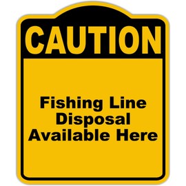 Fishing Line Disposal Available Here Caution Yellow Black Aluminum Composite Sign 20 x 24 inches