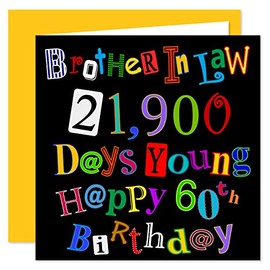 Brother In Law 60th Happy Birthday Card - 21,900 Days Young - What A Kerfuffle Design - 60 Today