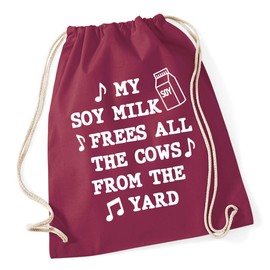 Hippowarehouse My Soy milk frees all the cows from the yard Drawstring Cotton School Gym Bag 37cm x 46cm, 12 litres