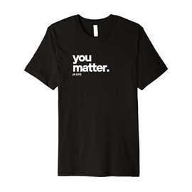 Uplifting Quote For Daily Motivation, Self-Love And Driving Premium T-Shirt