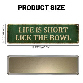 Mukuko Kitchen Tin Sign, Life is Short Lick The Bowl, Kitchen Decor 4" x 16"/ 10x40 cm