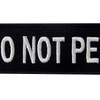 Do Not Pet Service Animal Vests/Harnesses Emblem Embroidered Fastener Hook