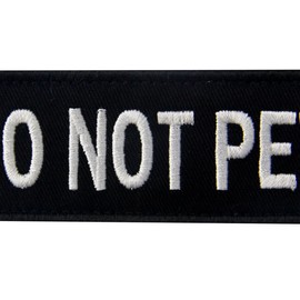 Do Not Pet Service Animal Vests/Harnesses Emblem Embroidered Fastener Hook & Loop Patch, 4 X 1.5 Inch