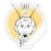 Spreadshirt Maya the Bee Save The Bees Sticker 10 x