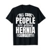 Hernia Surgery Recovery Post Hernia Surgery Support T-Shirt
