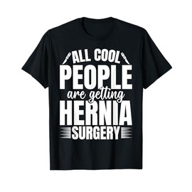 Hernia Surgery Recovery Post Hernia Surgery Support T-Shirt