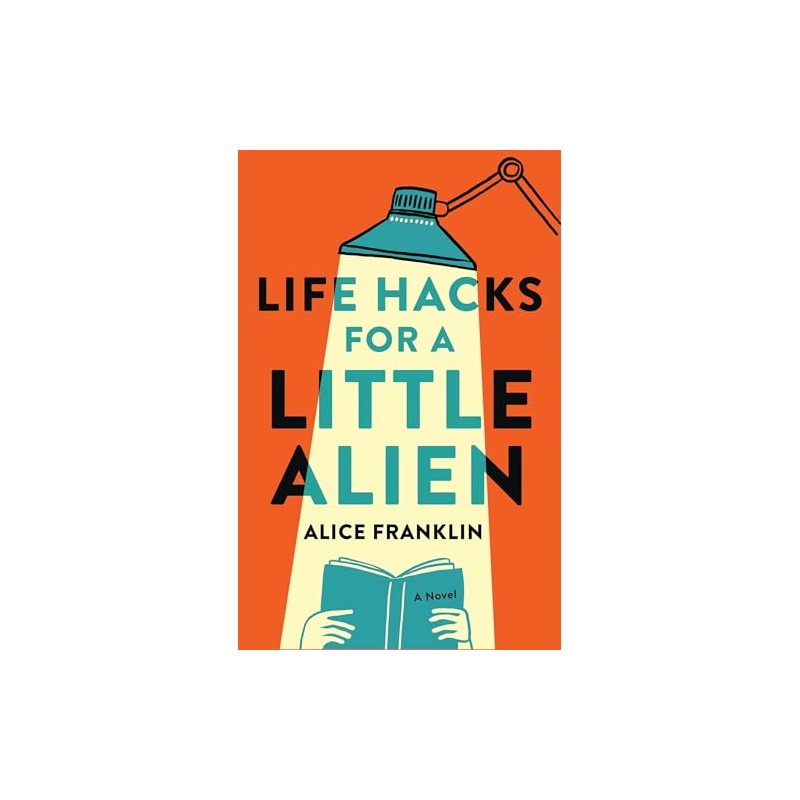 Life Hacks for a Little Alien