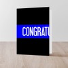 CafePress Police: Congratulations (The Thin Bl Greeting Card, Note Card,
