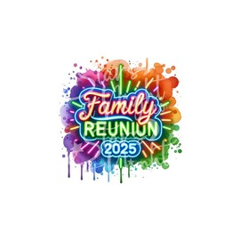 Family Reunion 2025 Splatter DTF T-Shirt Transfer Top Womenswear Tshirt - Size: Toddler 7"