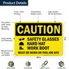 Caution Safety Glasses Hard Hat Work Boot Must Be Worn