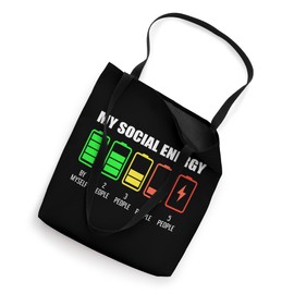 My Social Energy Low Battery Funny Introvert Anti-Socialist Tote Bag