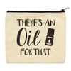 Cute Canvas Makeup Bag There's An Oil For That Canvas