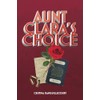 Aunt Clara's Choice