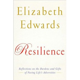 Resilience: Reflections on the Burdens and Gifts of Facing Life's Adversities