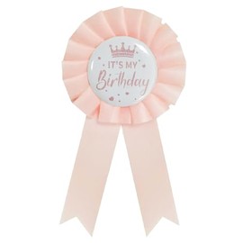 It's My Birthday Ribbon Satin Fabric Pin Colorful Tinplate Badge Pin Happy Birthday Girl Party Award Brooches Decorations for Women Girls-Light Pink