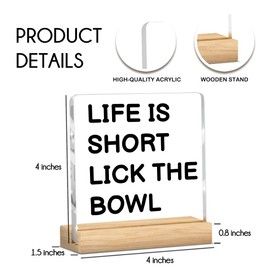 Fun Kitchen Acrylic Sign - Life Is Short, Lick The Bowl, Transparent Acrylic Home Decor, Whimsical Modern Style, Table top Decoration Suitable for Home Kitchen Bathroom Table Shelf