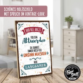TypeStoff Wooden Sign with Saying - Age - Vintage Look with Quote as Gift and Decoration on Nonsense and Fun - HS-01079