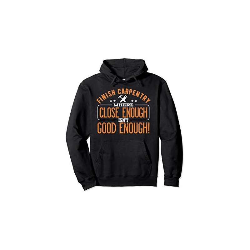 Carpenter, Finish Carpentry Pullover Hoodie