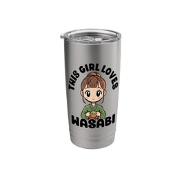 This Girl Loves Wasabi Cute Japanese Foodie Stainless Steel Insulated Tumbler
