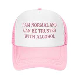 I Am Normal and Can Be Trusted with Alcohol Funny Trucker Hats for Women - Humorous Drinking Party Hats for Adult Parties & Events
