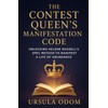 The Contest Queen’s Manifestation Code: Unlocking Helene Hadsell’s SPEC Method