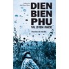 Dien Bien Phu vu d'en face: Paroles de bô dôi