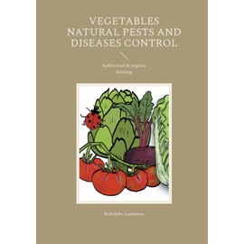 Vegetables Natural Pests and Diseases Control: Authorised in organic farming