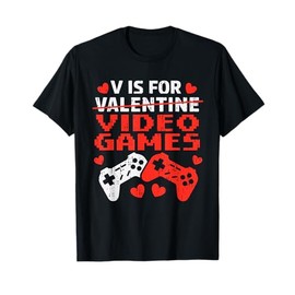 Valentines Day V Is For Video Games Controllers Teen Boy Kid T-Shirt