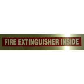 ANYTIME SIGN FIRE EXTINGUISHER INSIDE 18" X 2"  SCREEN PRINTED DOUBLE GLUE DECAL
