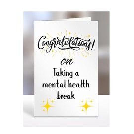 Congratulations on Taking a mental health break Card, Gifts for Men, Women, Presents for Man, Woman or Person, Greetings Card, Funny, Joke, Silly, Gag, A5-128_152