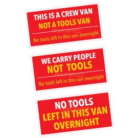 Set of 3 No Tools Left in This Van Vinyl Sticker 100x50mm Crew Van Security