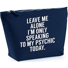 Hippowarehouse Leave me alone I'm only speaking talking to my psychic today printed make up cosmetic wash bag 18x19x9cm