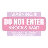 Do Not Enter - Knock & Wait Pink & Purple