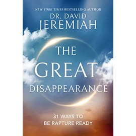 The Great Disappearance: 31 Ways to be Rapture Ready