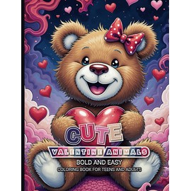 Cute Valentine Animals Coloring Book: Bold and Easy Designs with Funny Valentine Puns, Perfect for Kids and Adults to Relax and Celebrate Love This Valentine’s Day