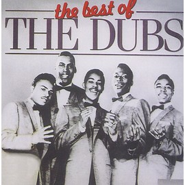 The Best of The Dubs by DUBS [['audioCD']]