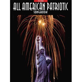 All-American Patriotic Songbook