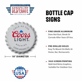 Desperate Enterprises Coors Light Stamped Shape Bottle Cap - Premium Aluminum Sign - Made in USA - 18" Round