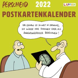 Perscheid Postkartenkalender 2022: Wochenkalender mit skurrilen Cartoons - zum Aufhängen, Hinstellen oder Verschicken, Calendar Calendars