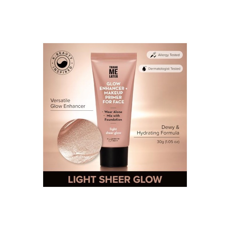Elizabeth Mott Thank Me Later Glow Enhancer Primer - Base