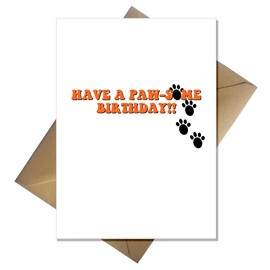 Funny Birthday Card from the Dog - Have a paw-some Birthday - Cat Birthday Card for him/her - pet lover's birthday card