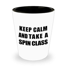 Funny Cute Gag Gifts Idea for Spinning Instructor - Keep Calm Take Spin Class - Shot Glass Tequila Shotglass Novelty Drinkware - Indoor Cycling Trainer Spin Bike Training Mentor Coach