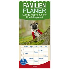 Familienplaner 2026 - Lustige Möpse aus der Hundeknipserei mit 5 Spalten (Wandkalender, 21 cm x 45 cm), CALVENDO: Diese Mopshunde sorgen jeden Tag für einen Schmunzler (CALVENDO Tiere)