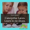 Caterpillar Shoe Laces | Learn to Tie Shoes Fast and