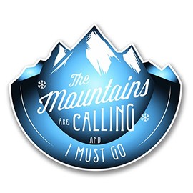 2 x 10cm The Mountains are Calling Vinyl Sticker Ski Snowboard Climbing #6307 (10cm Wide x 8.5cm Tall)