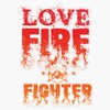 Magnet Love Fire Fighter Magnetic Vinyl Sticker 5"