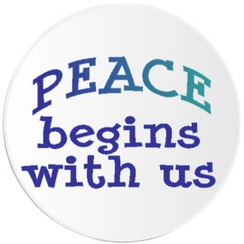 Kiwi Gifts Peace Begins With Us - 10 Pack Circle Stickers 3 Inch