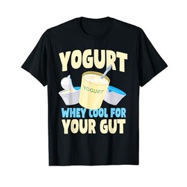 Lustiger Joghurt-Liebhaber-Zitat Darmgesundheit Probiotika Milchprodukt T-Shirt