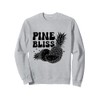 Pine Bliss Fruit Summer Tropical Pineapple Lover Sweatshirt