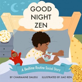 Good Night Zen: A Bedtime Routine Social Story